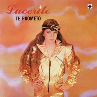 Te Prometo by Lucerito