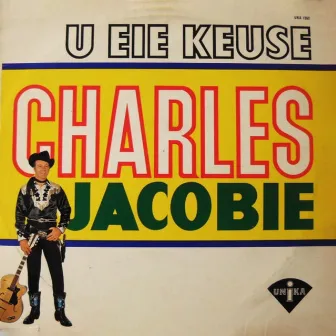 U Eie Keuse by Charles Jacobie