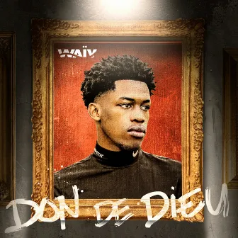 Don de Dieu by Waïv