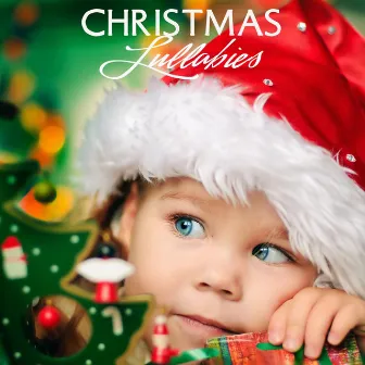 Christmas Lullabies by Lullabies & Lullabies