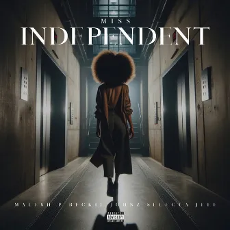 Miss Independent by Selecta Jeff