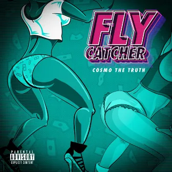 Fly Catcher by Cosmo the Truth