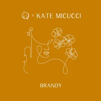 Brandy (Orchid Quartet Version) by Kate Micucci