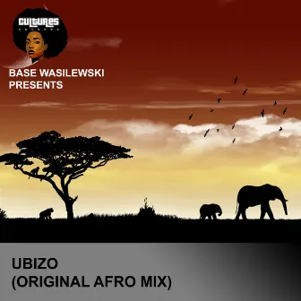 Ubizo (Afro Mix) by Base Wasilewski