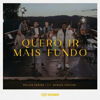 Quero Ir Mais Fundo by Marcos Vinicius