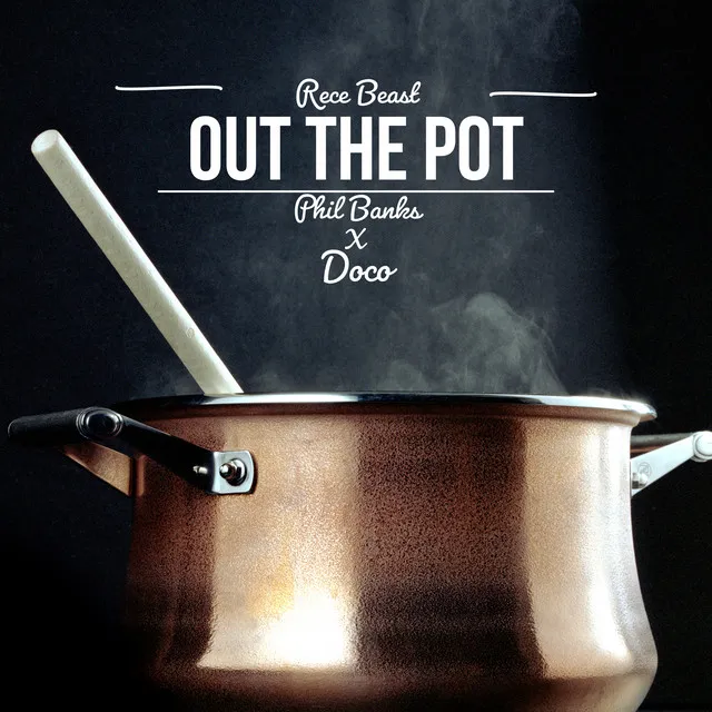 Out The Pot