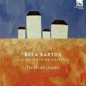 Bartok: Complete String Quartets by Heath Quartet