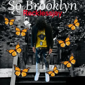 So Brooklyn by Recklessjay