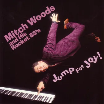 Jump For Joy by Mitch Woods and His Rocket 88‘S