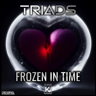 Frozen In Time by Triads