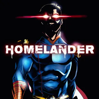 Homelander by Chel Next Level