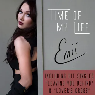 Time of My Life by Emii