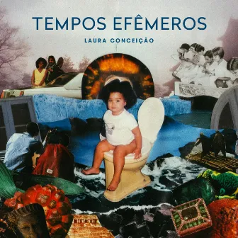 Tempos Efêmeros by Laura Conceição