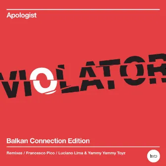 Violator (BC Edition) by Apologist