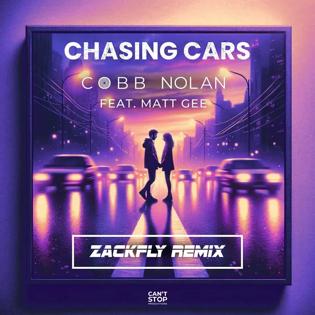 Chasing Cars (Zackfly Remix)