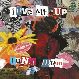 LOVE ME UP by Lunitik Novae