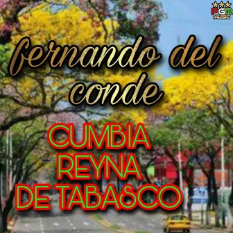 Cumbia Reyna de Tabasco by Fernando Del Conde