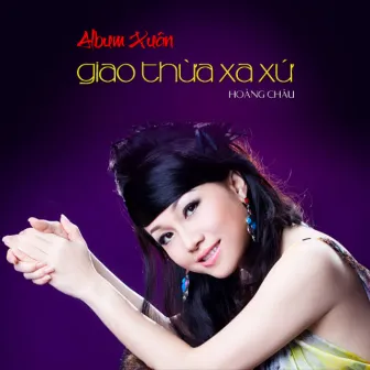 Giao Thừa Xa Xứ by Hoàng Châu