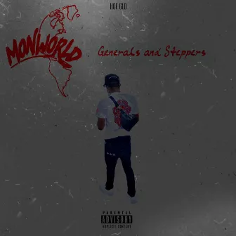 Generals and steppers by Hoe Glo