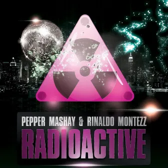 Radioactive by Rinaldo Montezz