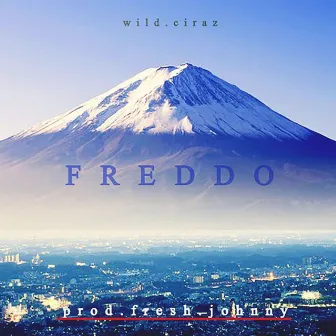 Freddo by Wild Ciraz