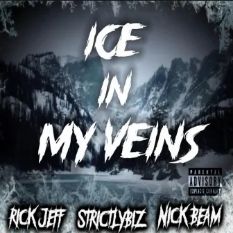 Ice In my veins by Rick Jeff