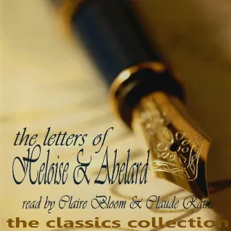 The Letters Of Heloise & Abelard by Claire Bloom