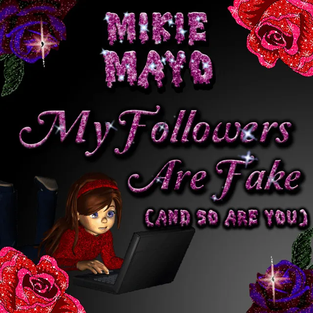 My Followers Are Fake (And So Are You)