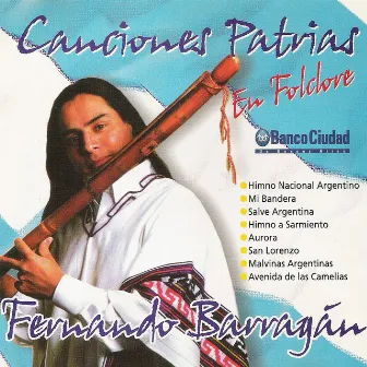 Canciones Patrias by Fernando Barragán