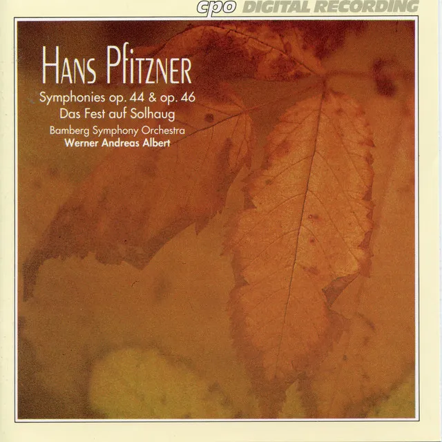 Pfitzner: Symphonies, Opp. 44 & 46