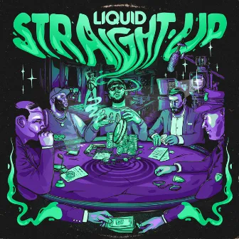 Straight-UP by Liquid Fyah