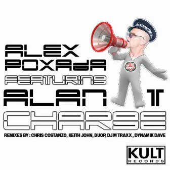 KULT Records Presents : Charge (Part 2) by Alan T