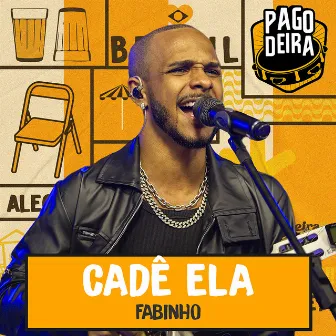 Cadê Ela by Fabinho