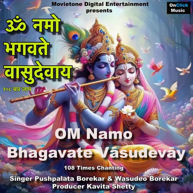 Om Namo Bhagavate Vāsudevāya 108 Times Chanting - Lord Krishna Chanting Mantra