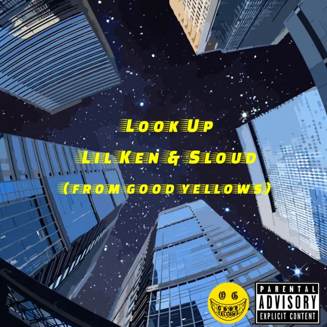 Look Up - Lil Ken&Sloud