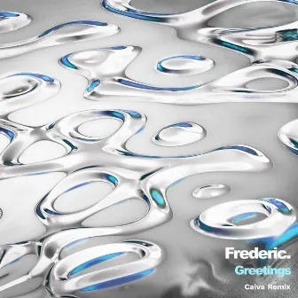 Greetings (CAIVA Remix) by Frederic.