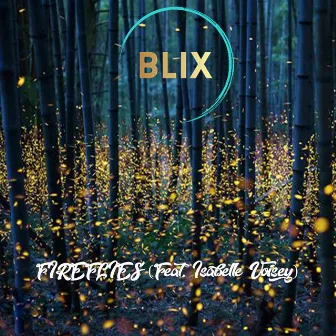 Fireflies (Feat. Isabelle Voisey) by BliXMusic