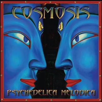 Psychedelica Melodica by Cosmosis