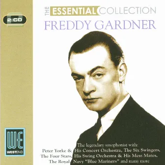 The Essential Collection (Digitally Remastered) by Freddy Gardner