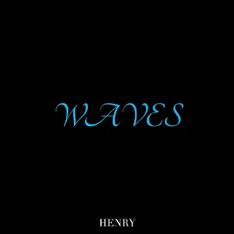 Waves by Henry