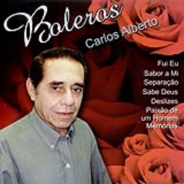 Carlos Alberto, Boleros