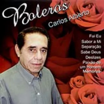 Carlos Alberto, Boleros by Carlos Alberto