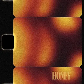 HONEY by bridget