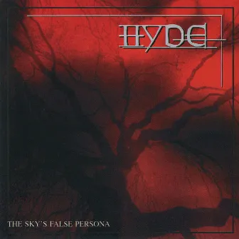 The Sky's False Persona - EP by Hyde