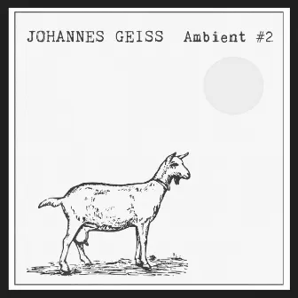 Ambient #2 by Johannes Geiss