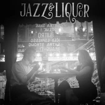 Jazz & Liquor by Marina Laduda