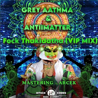 Fock Thakidatha (VIP MIX) by Grey Aathma