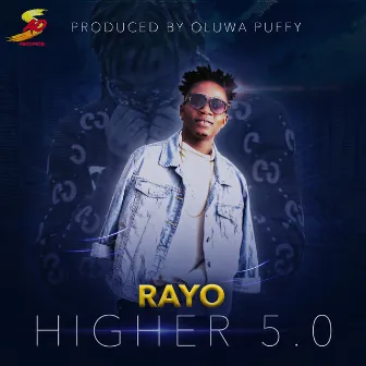 Higher 5.0 by Rayo