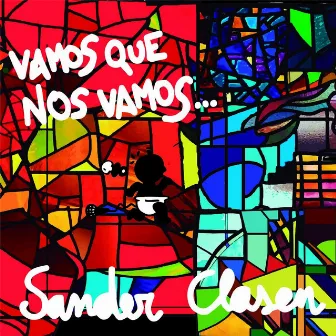 Vamos Que Nos Vamos by Sander Clasen