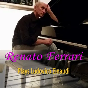 Renato Ferrari Plays Ludovico Einaudi by Classical Music for Studying DEA Channel